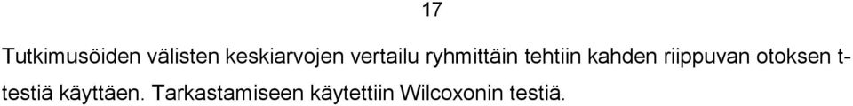 riippuvan otoksen t- testiä käyttäen.