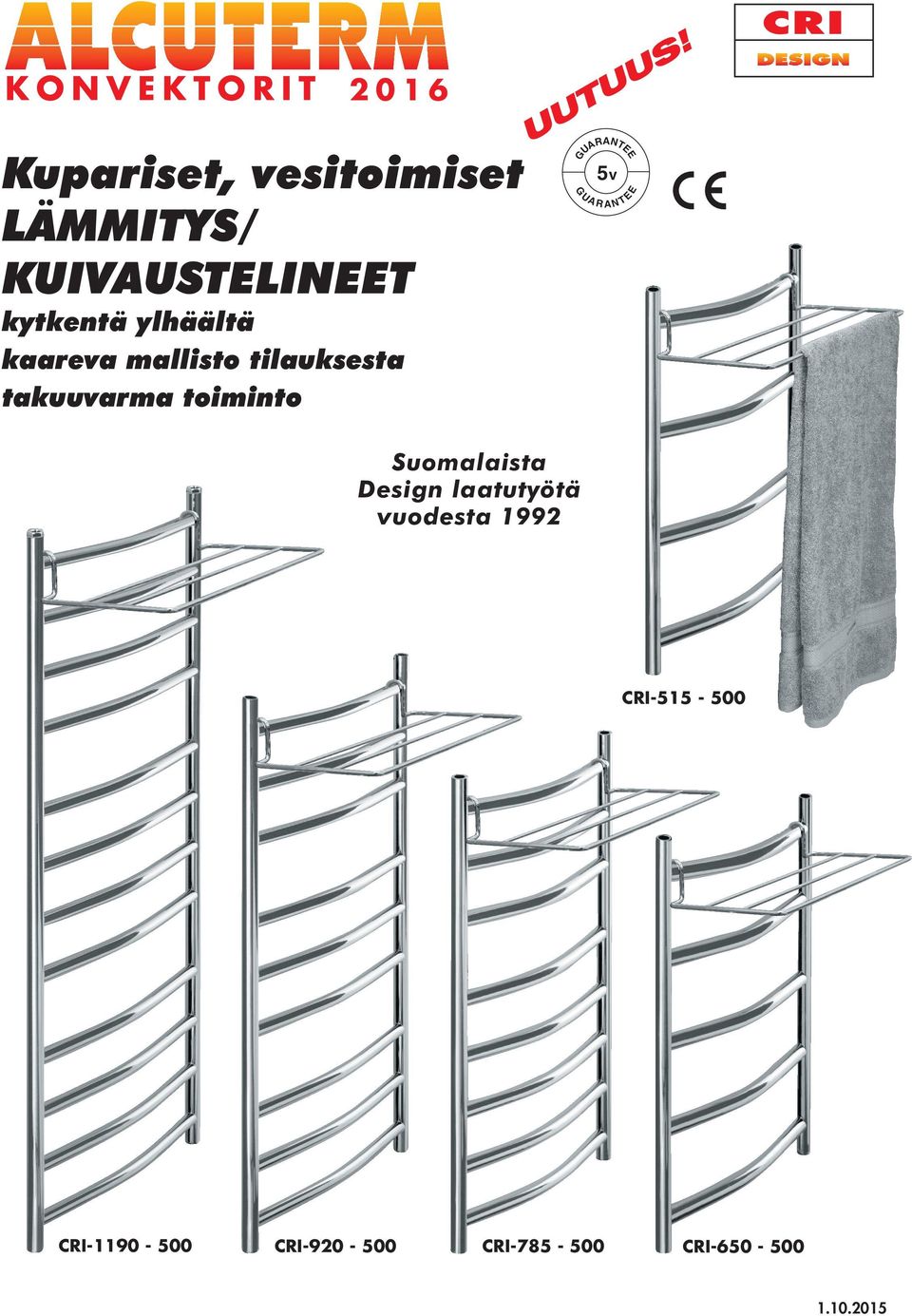 Suomalaista Design laatutyötä vuodesta 1992