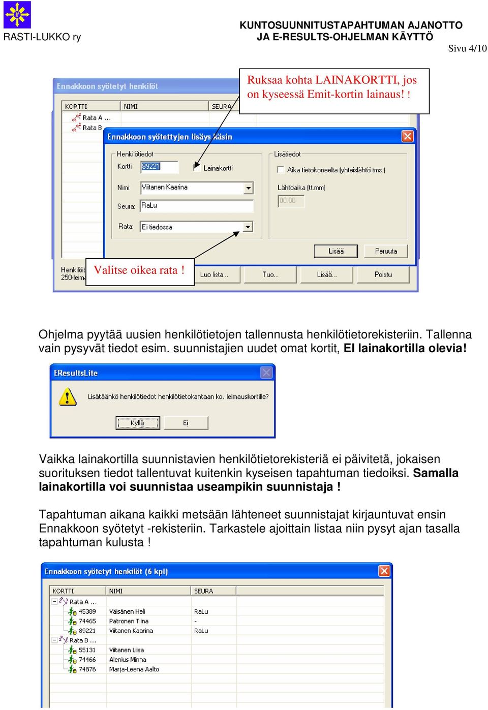 suunnistajien uudet omat kortit, EI lainakortilla olevia!