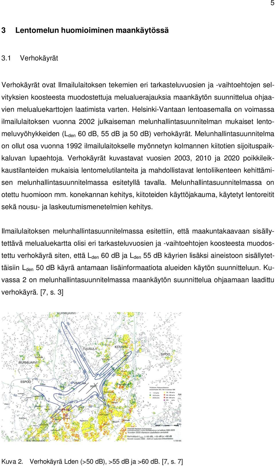 melualuekarttojen laatimista varten.