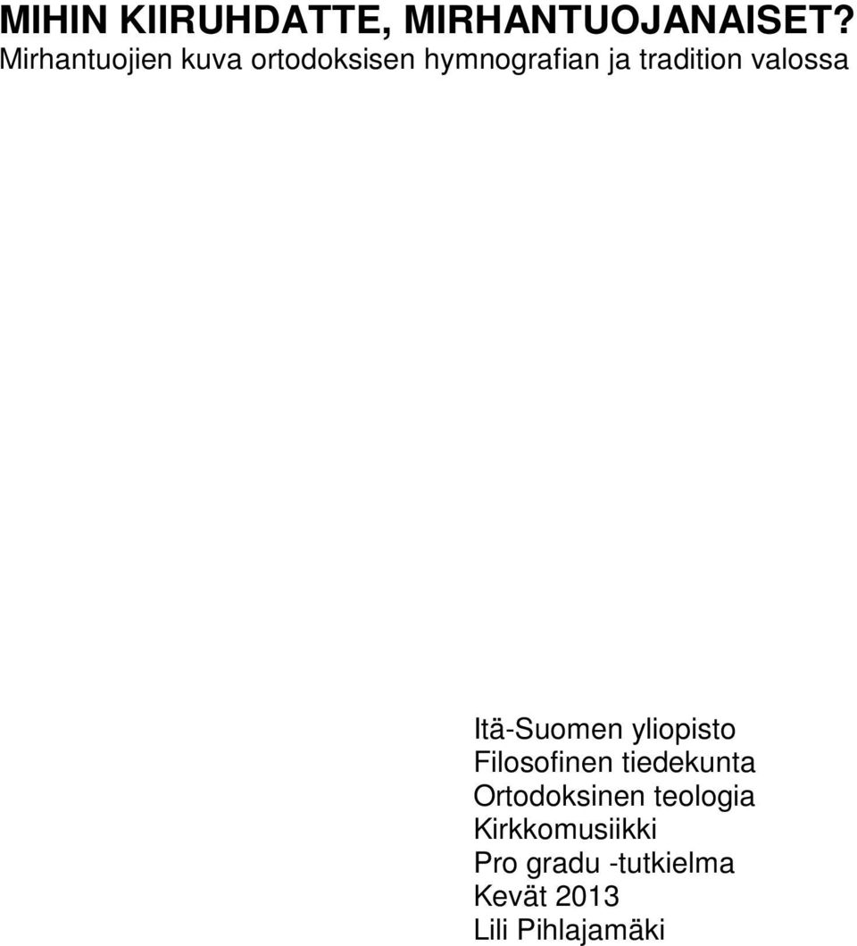 valossa Itä-Suomen yliopisto Filosofinen tiedekunta
