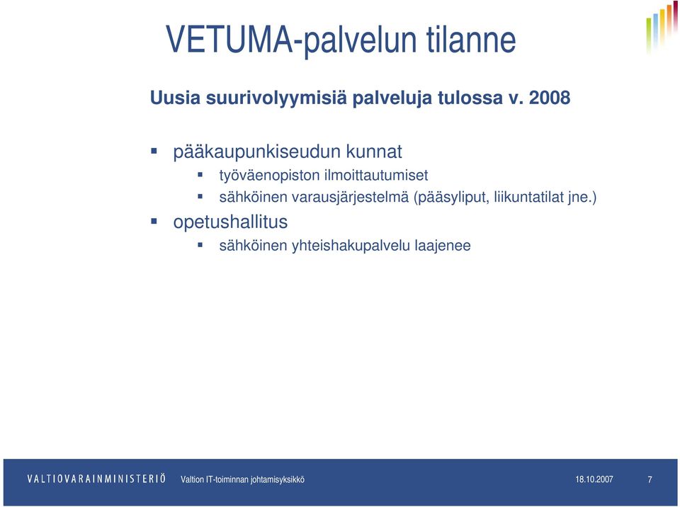 varausjärjestelmä (pääsyliput, liikuntatilat jne.