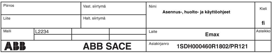 siirtymä Nimi Asennus-,