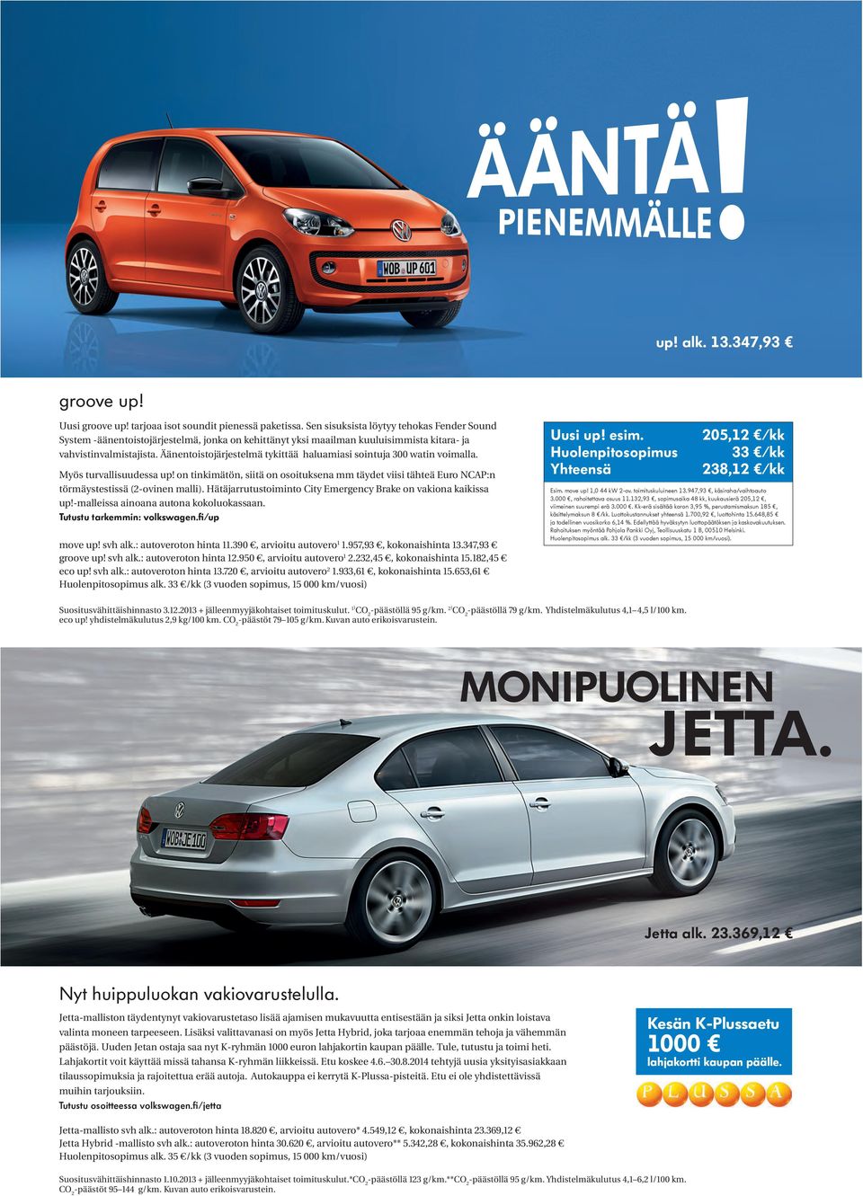 Äänentoistojärjestelmä tykittää haluamiasi sointuja 300 watin voimalla. Myös turvallisuudessa up!