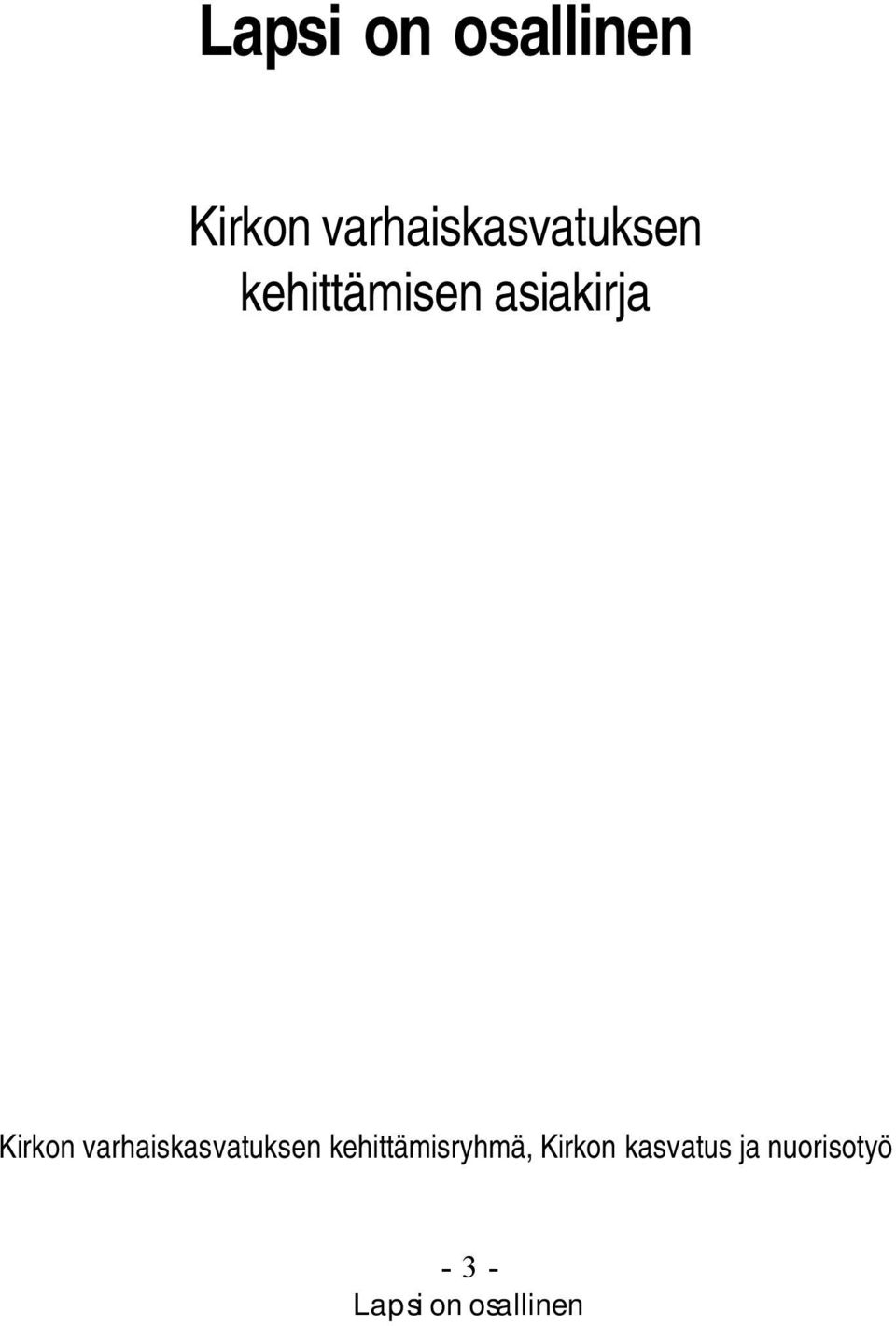 kehittämisryhmä, Kirkon
