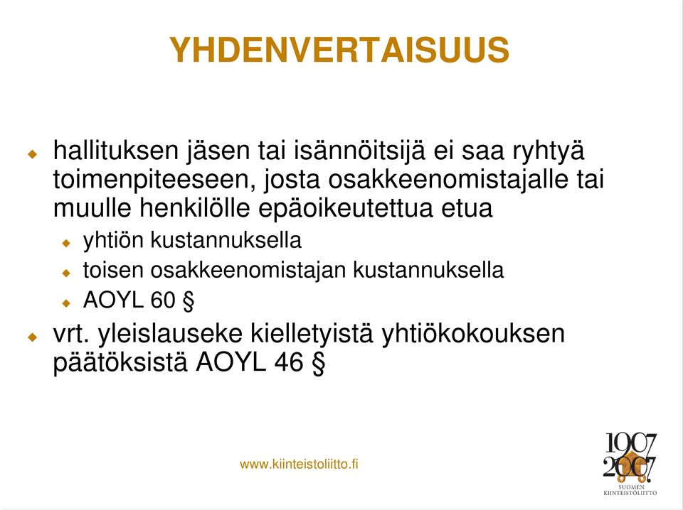 epäoikeutettua etua yhtiön kustannuksella toisen osakkeenomistajan