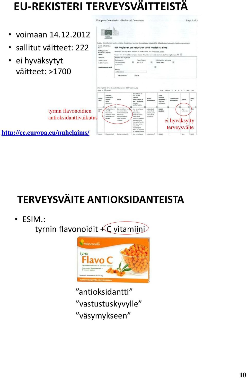 antioksidanttivaikutus http://ec.europa.