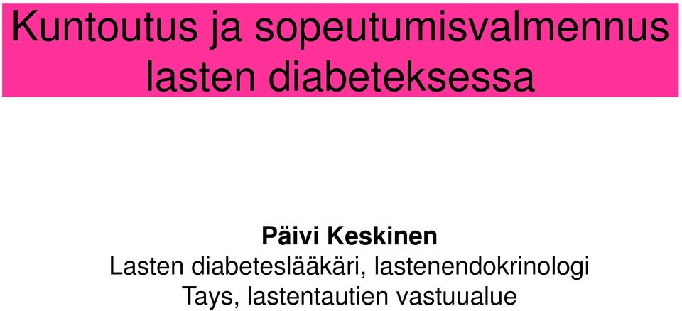 Lasten diabeteslääkäri,