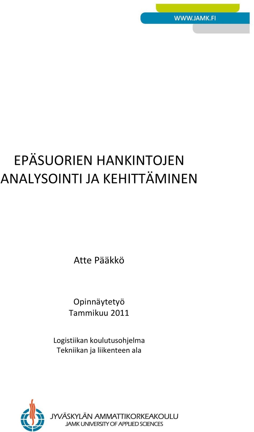 Opinnäytetyö Tammikuu 2011