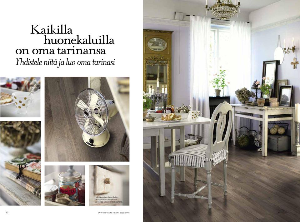 tammilattian talonpoikainen vintage-tyyli täydentää