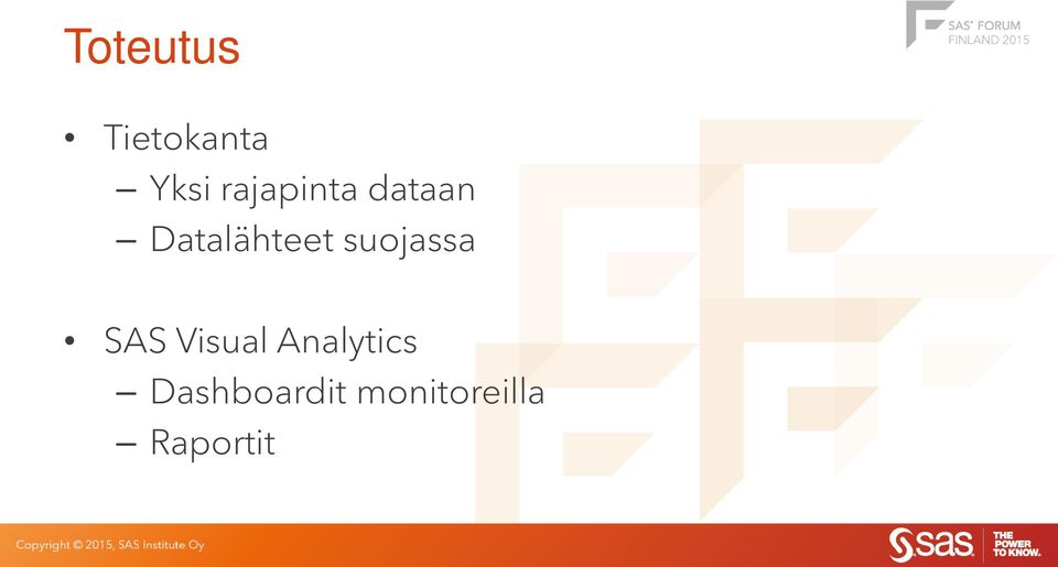 suojassa SAS Visual Analytics