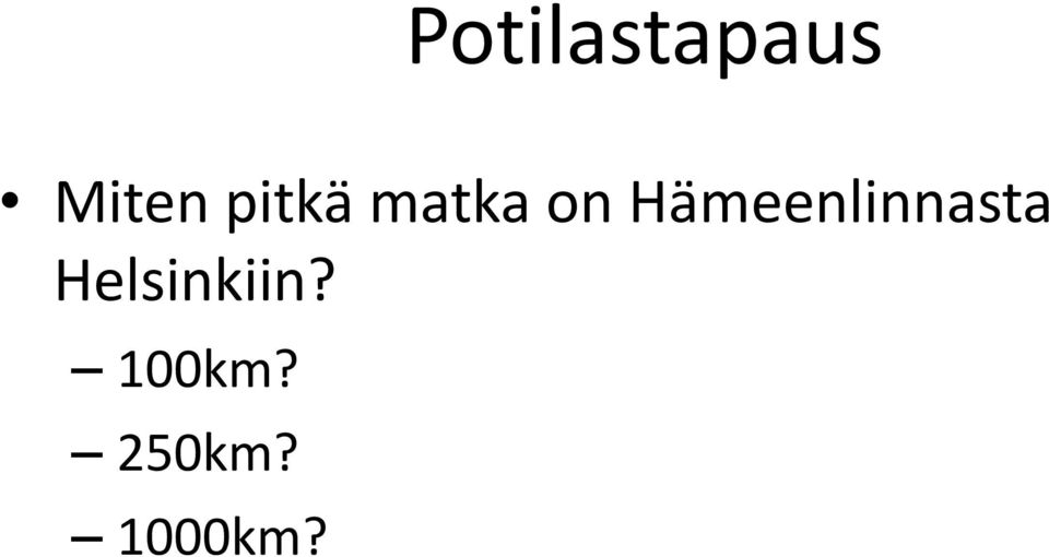 Hämeenlinnasta