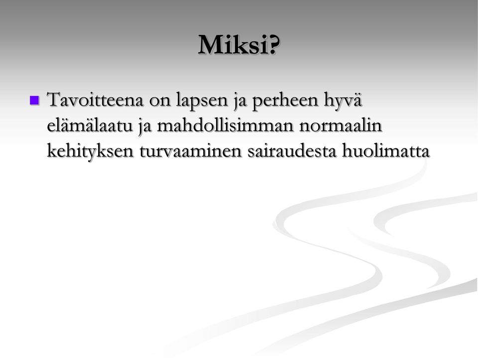 hyvä elämälaatu ja