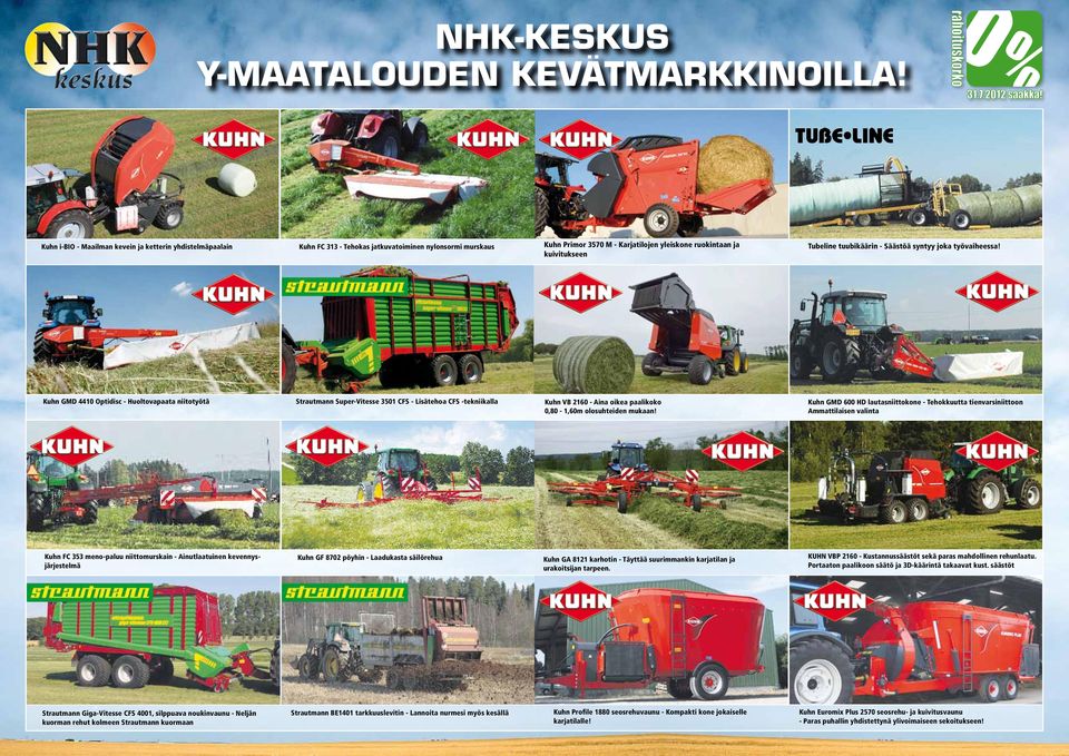 tuubikäärin - Säästöä syntyy joka työvaiheessa!
