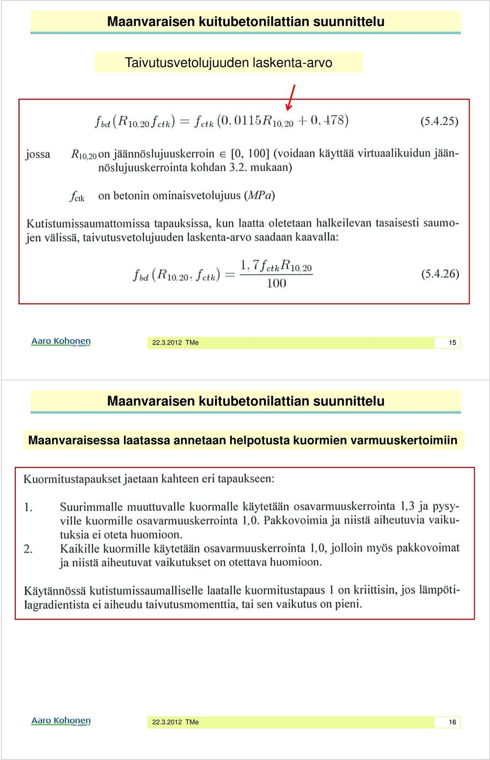 Maanvaraisessa laatassa annetaan helpotusta