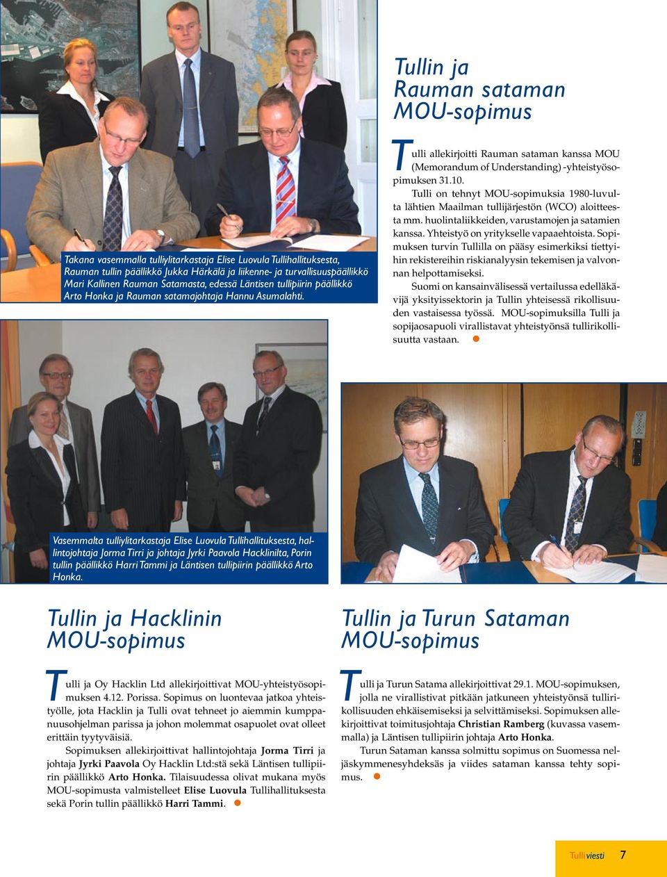 Tulli allekirjoitti Rauman sataman kanssa MOU (Memorandum of Understanding) -yhteistyösopimuksen 31.10.