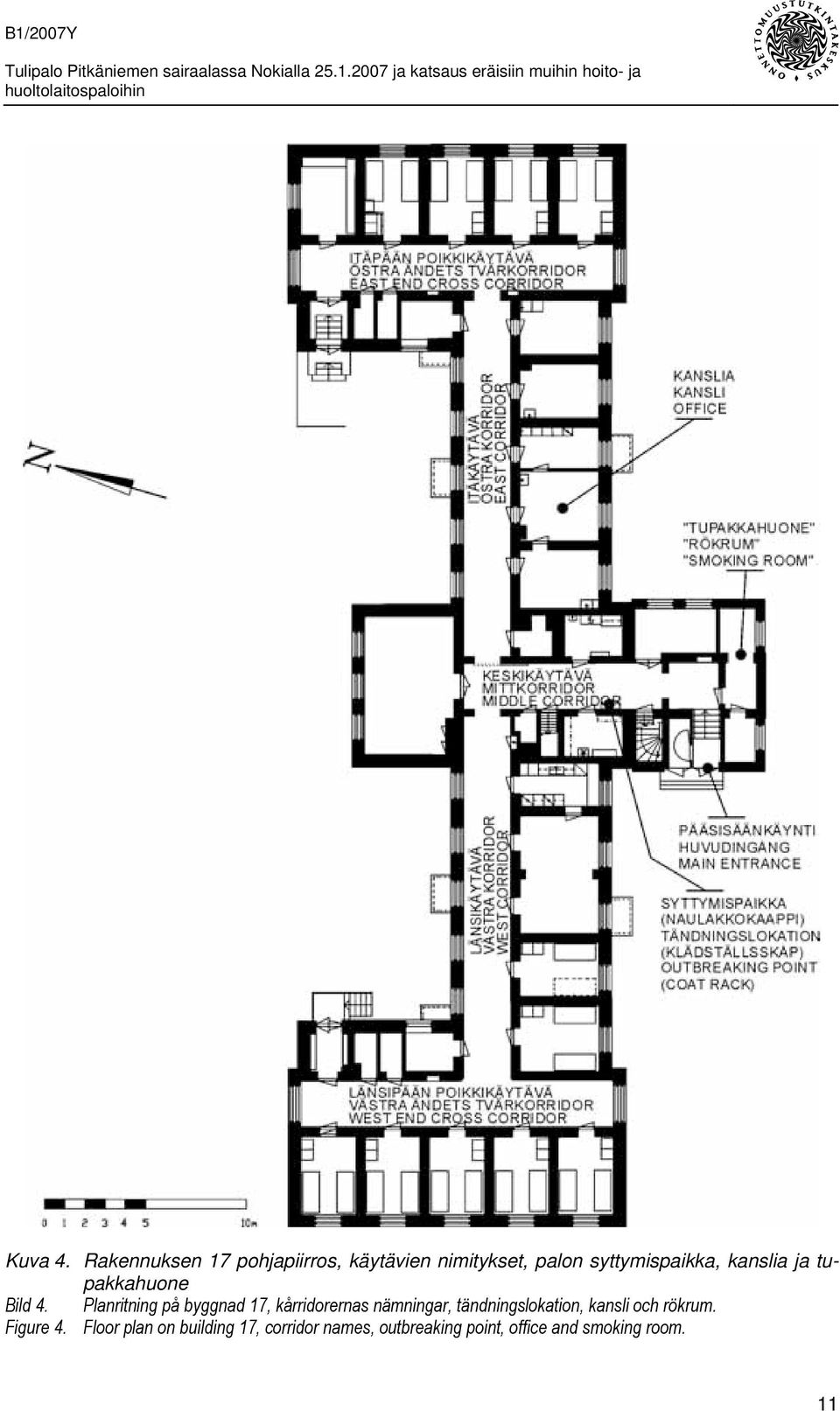Planritning på byggnad 17, kårridorernas nämningar, tändningslokation, kansli och rökrum. Figure 4.