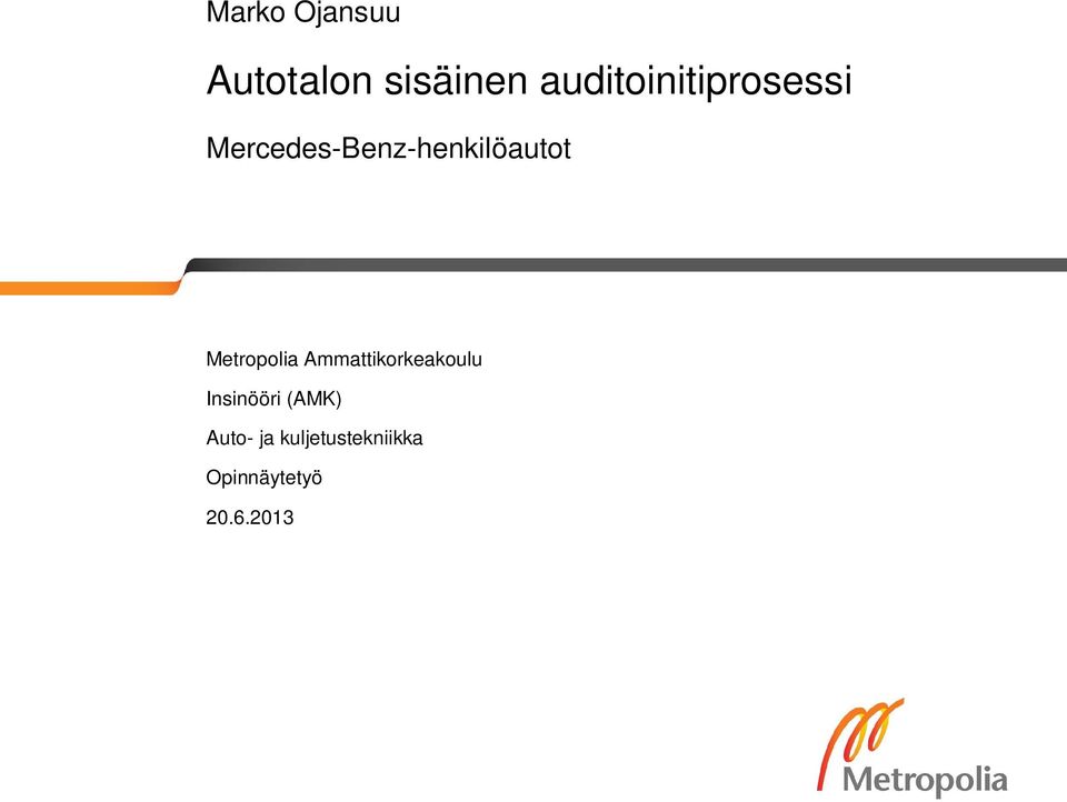 Mercedes-Benz-henkilöautot Metropolia