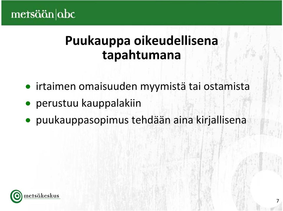 ostamista perustuu kauppalakiin