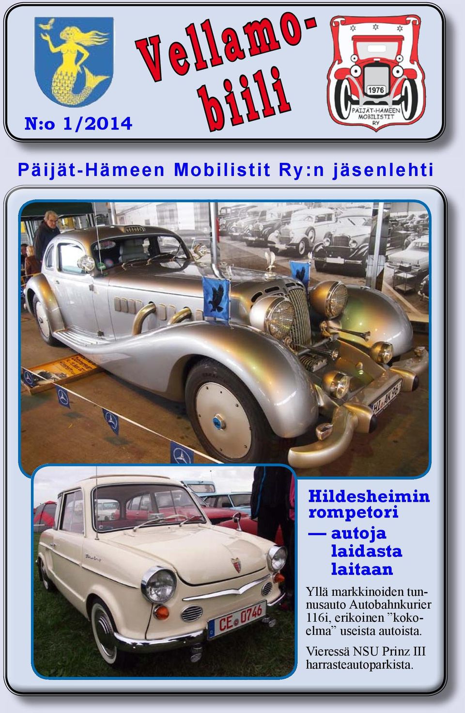 Yllä markkinoiden tunnusauto Autobahnkurier 116i, erikoinen