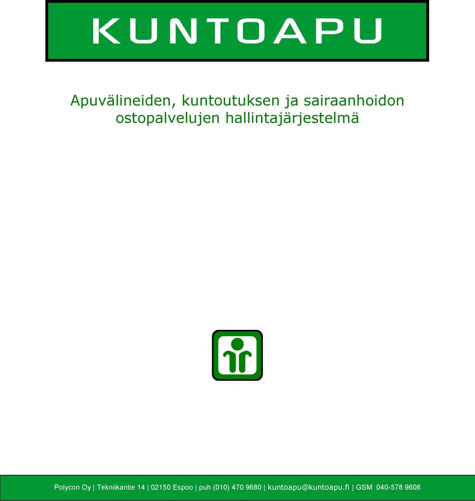 hallintajärjestelmä Polycon Oy Tekniikantie