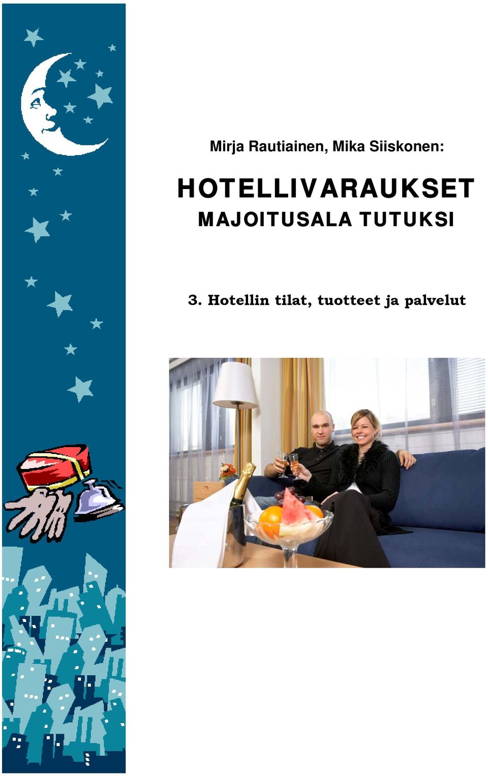 HOTELLIVARAUKSET