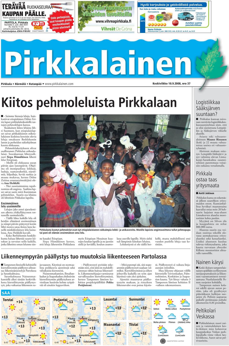 vihreapirkkala.fi Pirkkala Härmälä Hatanpää www.pirkkalainen.com Keskiviikko 10.9.