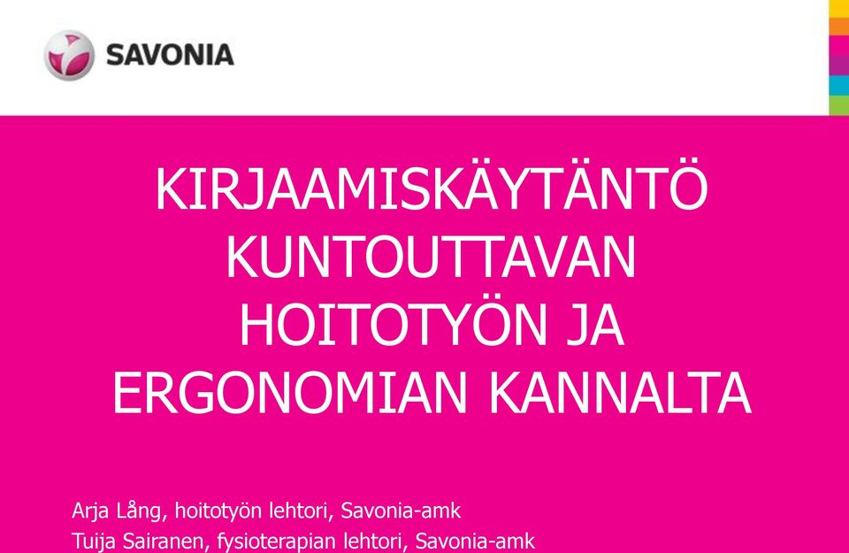 Lång, hoitotyön lehtori, Savonia-amk