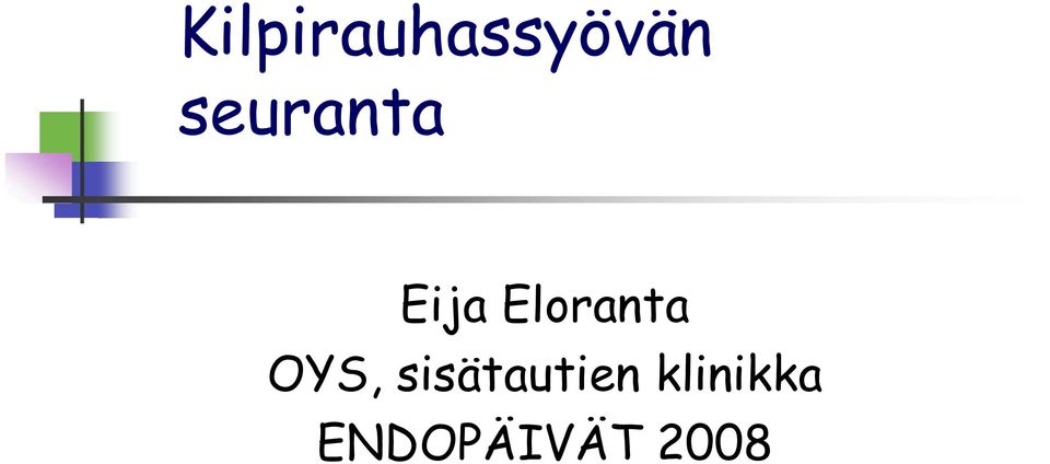 Eloranta OYS,