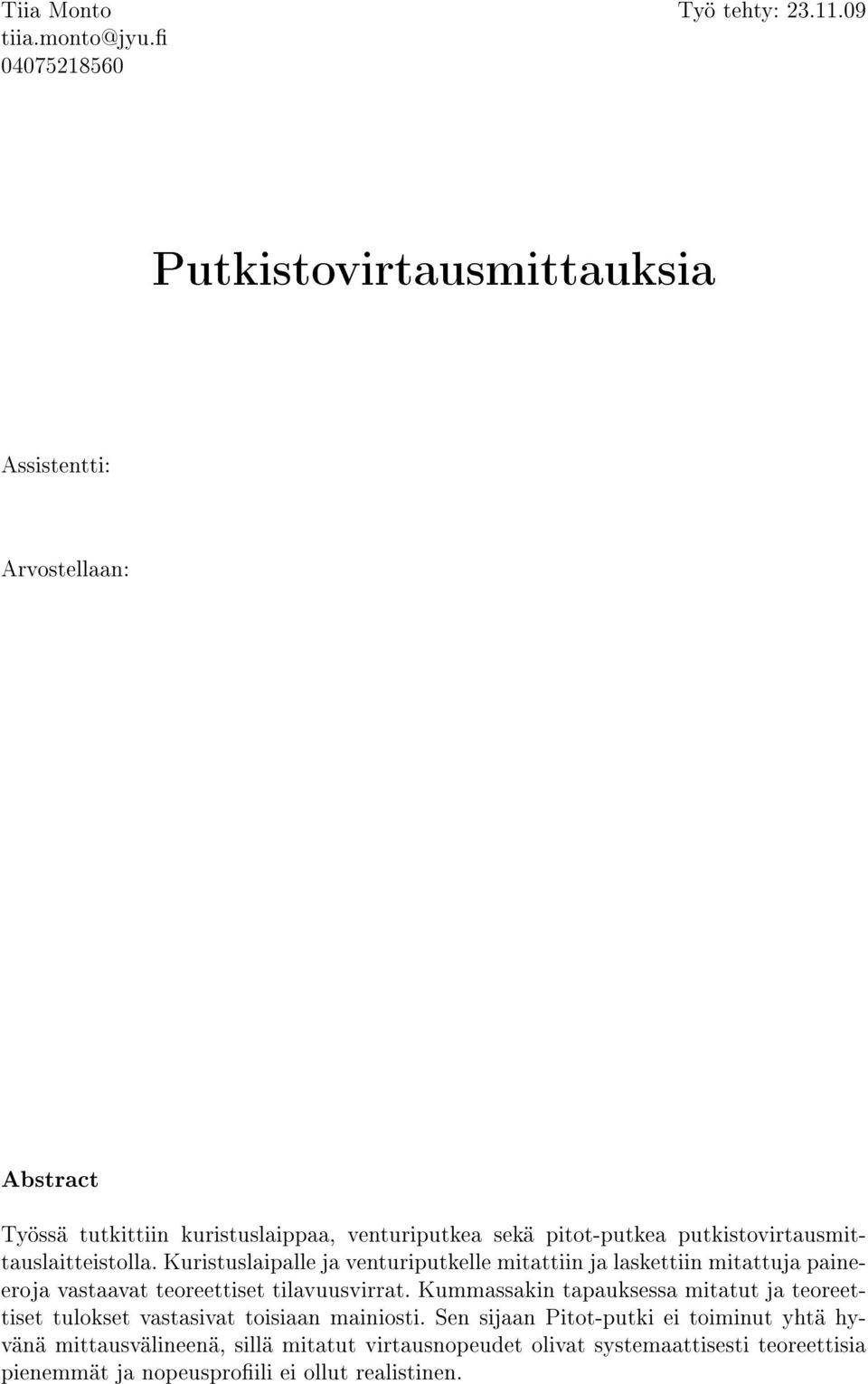 putkistovirtausmittauslaitteistolla.