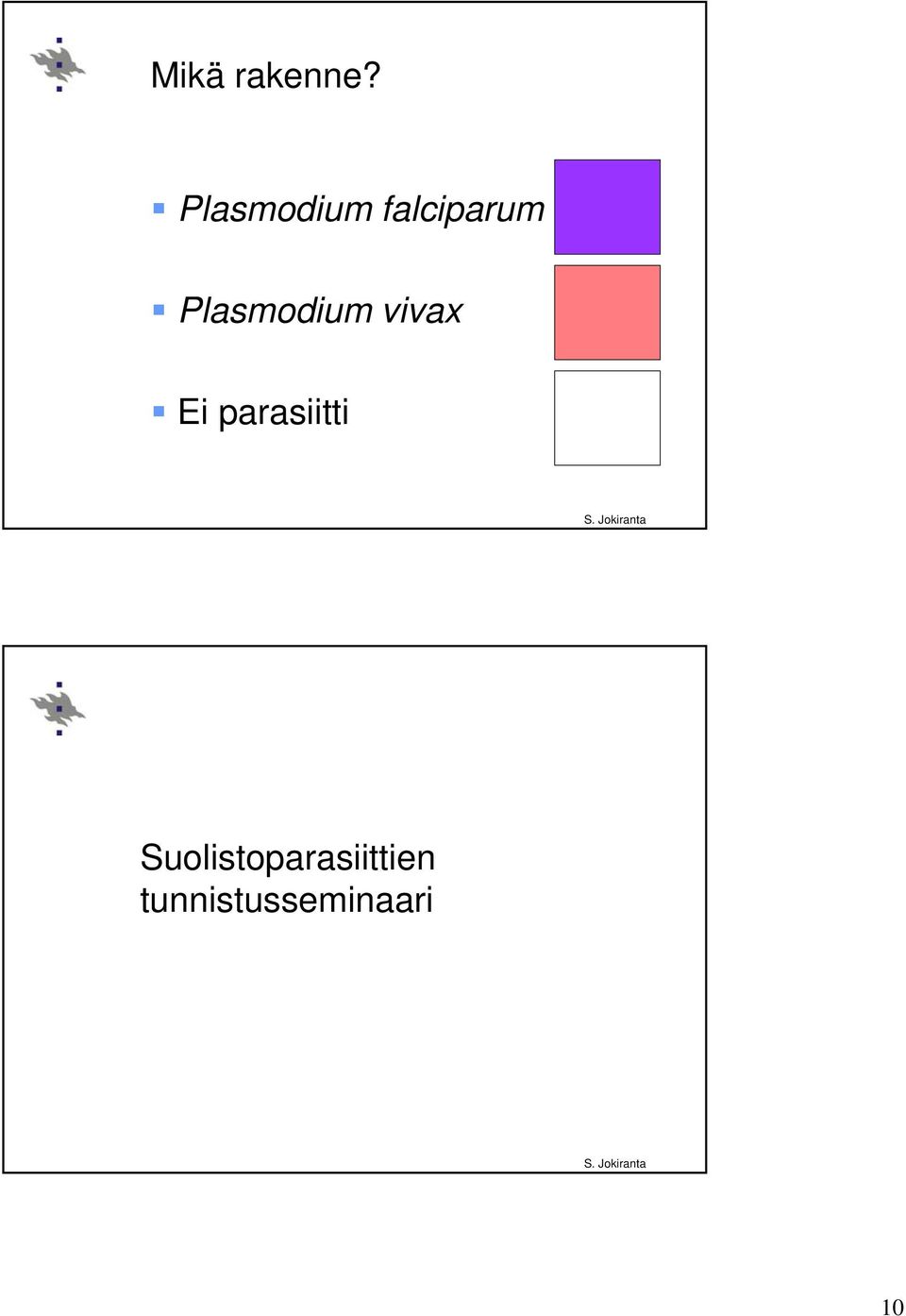Plasmodium vivax Ei