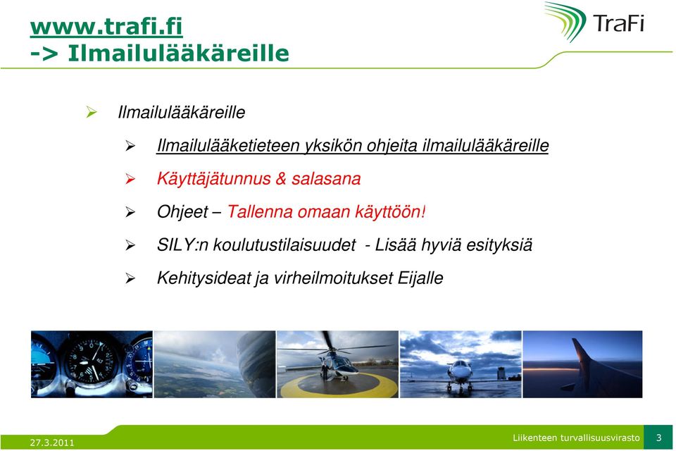 yksikön ohjeita ilmailulääkäreille Käyttäjätunnus & salasana