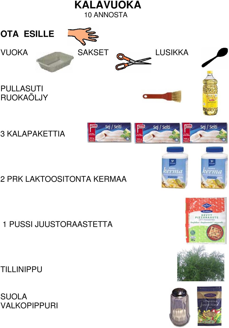 KALAPAKETTIA 2 PRK LAKTOOSITONTA KERMAA 1