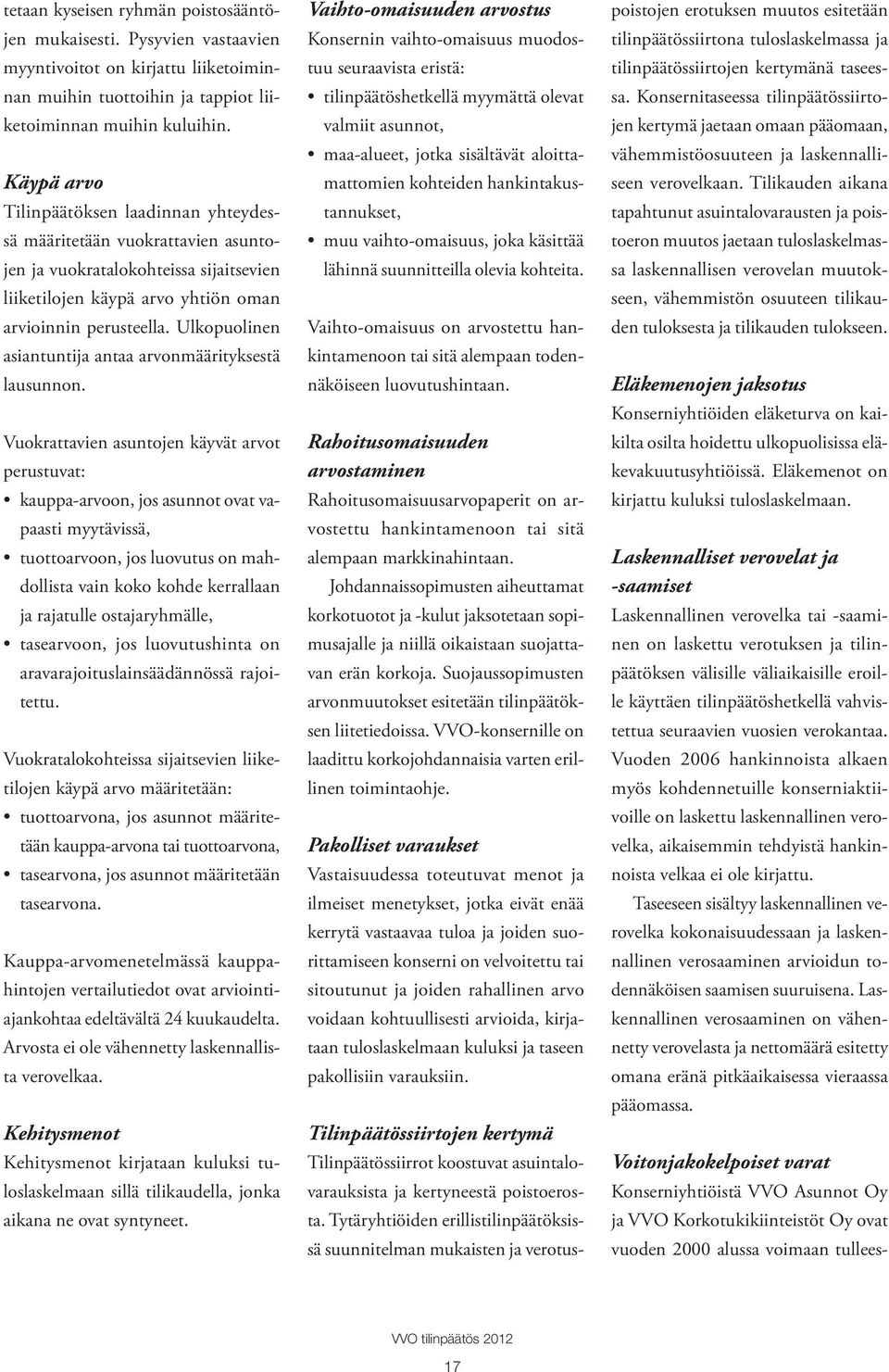 Ulkopuolinen asiantuntija antaa arvonmäärityksestä lausunnon.