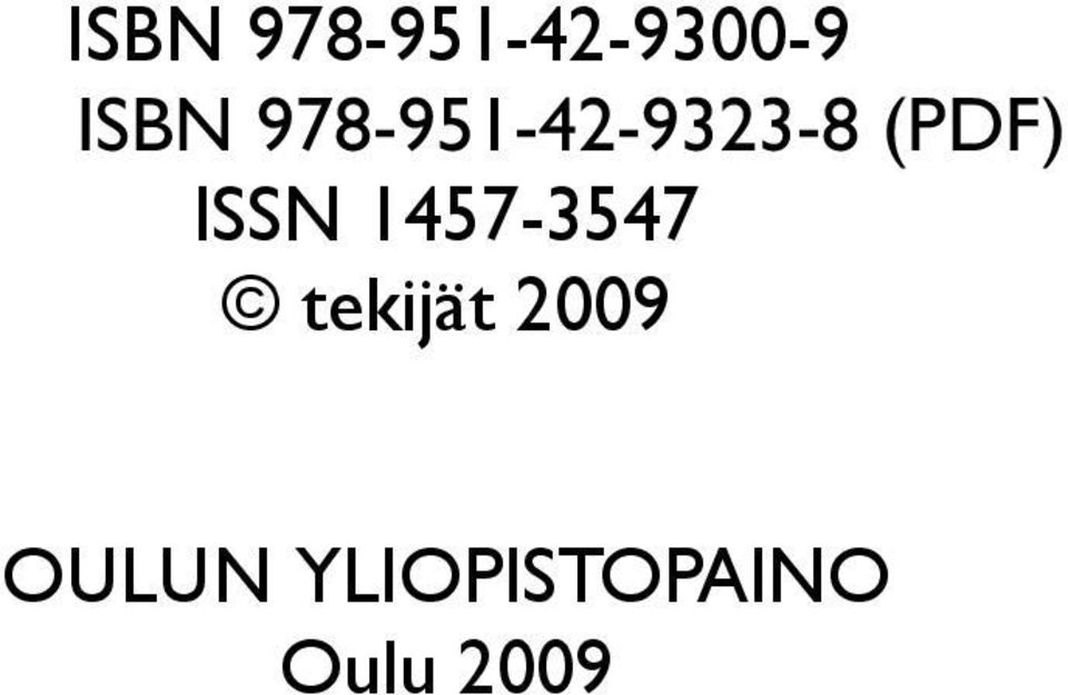 ISSN 1457-3547 tekijät 2009