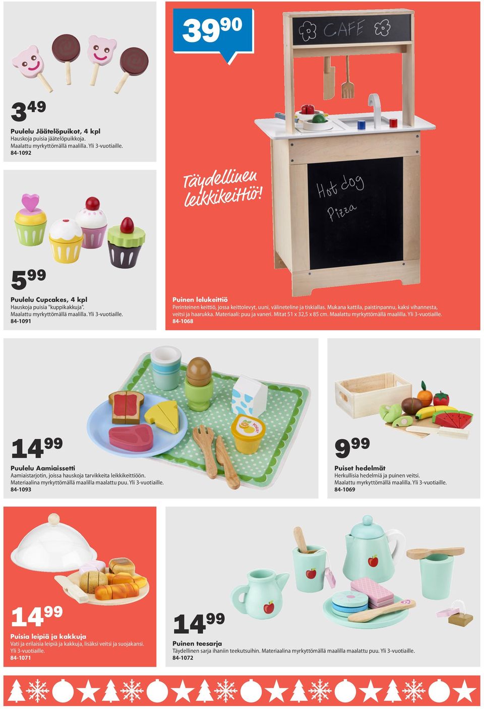 84-1091 Puinen lelukeittiö Perinteinen keittiö, jossa keittolevyt, uuni, välineteline ja tiskiallas. Mukana kattila, paistinpannu, kaksi vihannesta, veitsi ja haarukka. Materiaali: puu ja vaneri.