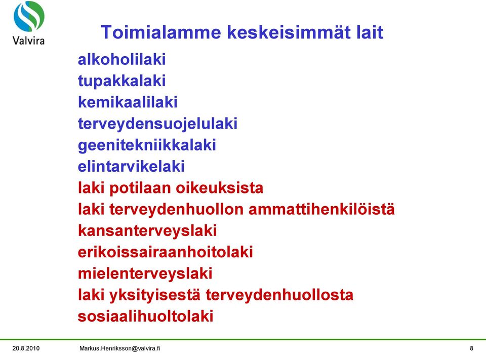 terveydenhuollon ammattihenkilöistä kansanterveyslaki erikoissairaanhoitolaki