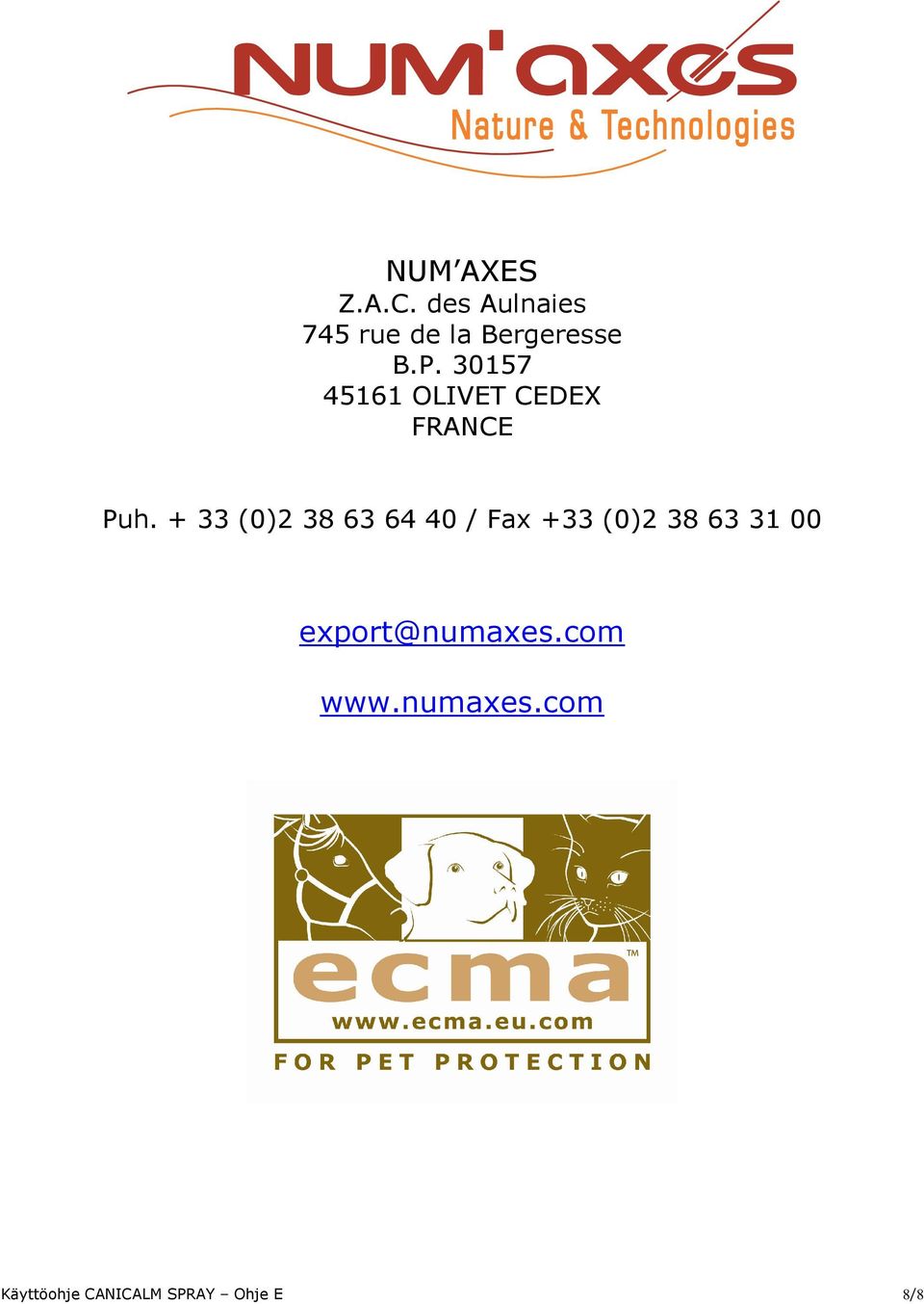 30157 45161 OLIVET CEDEX FRANCE Puh.