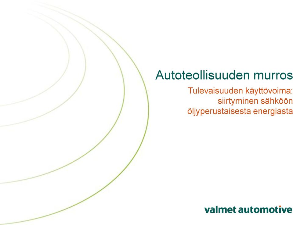 käyttövoima: siirtyminen