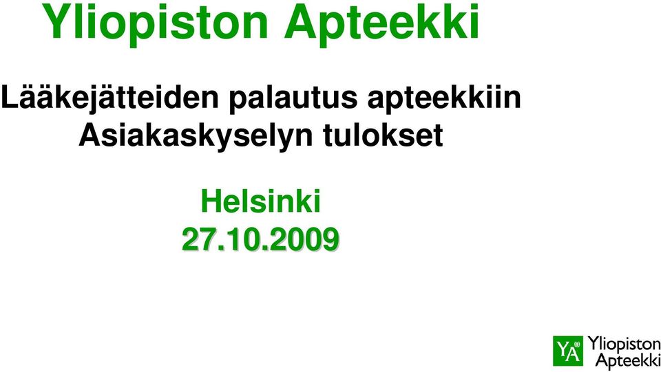 palautus apteekkiin