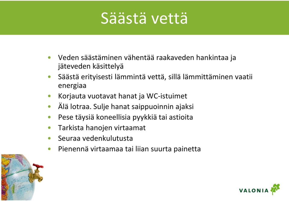 WC-istuimet Älä lotraa.