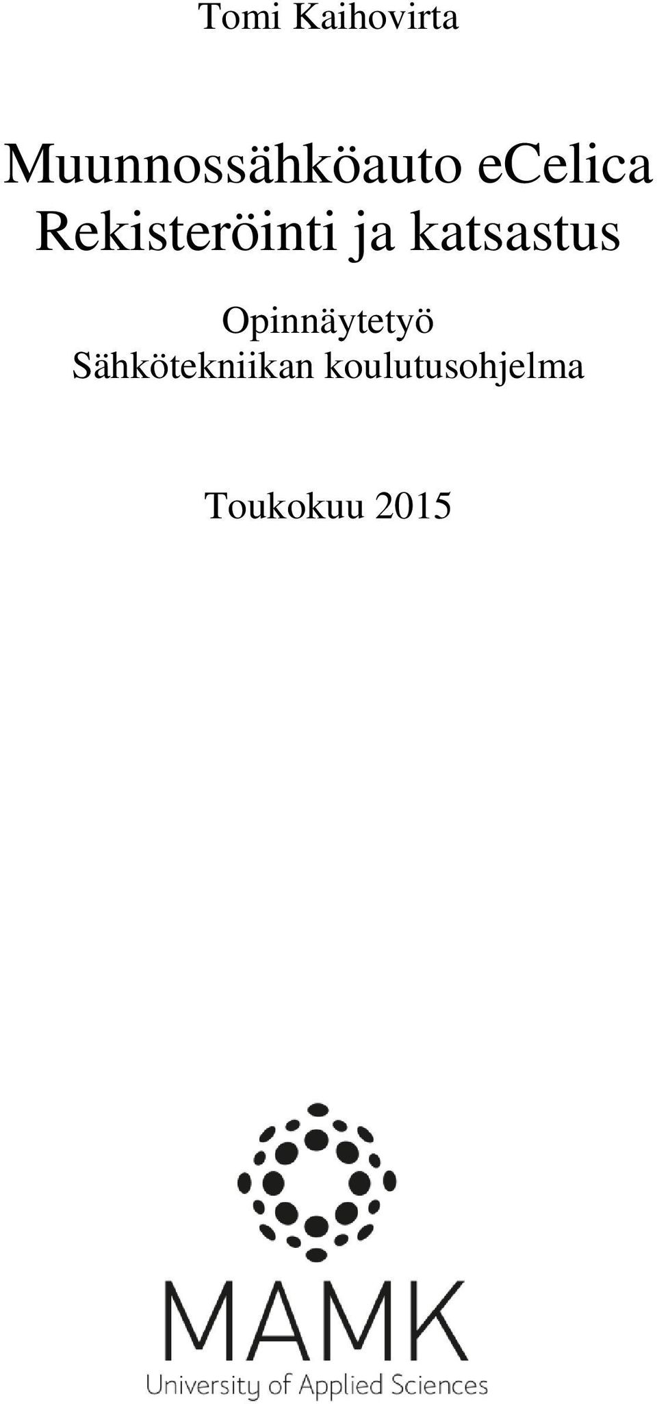 Rekisteröinti ja katsastus