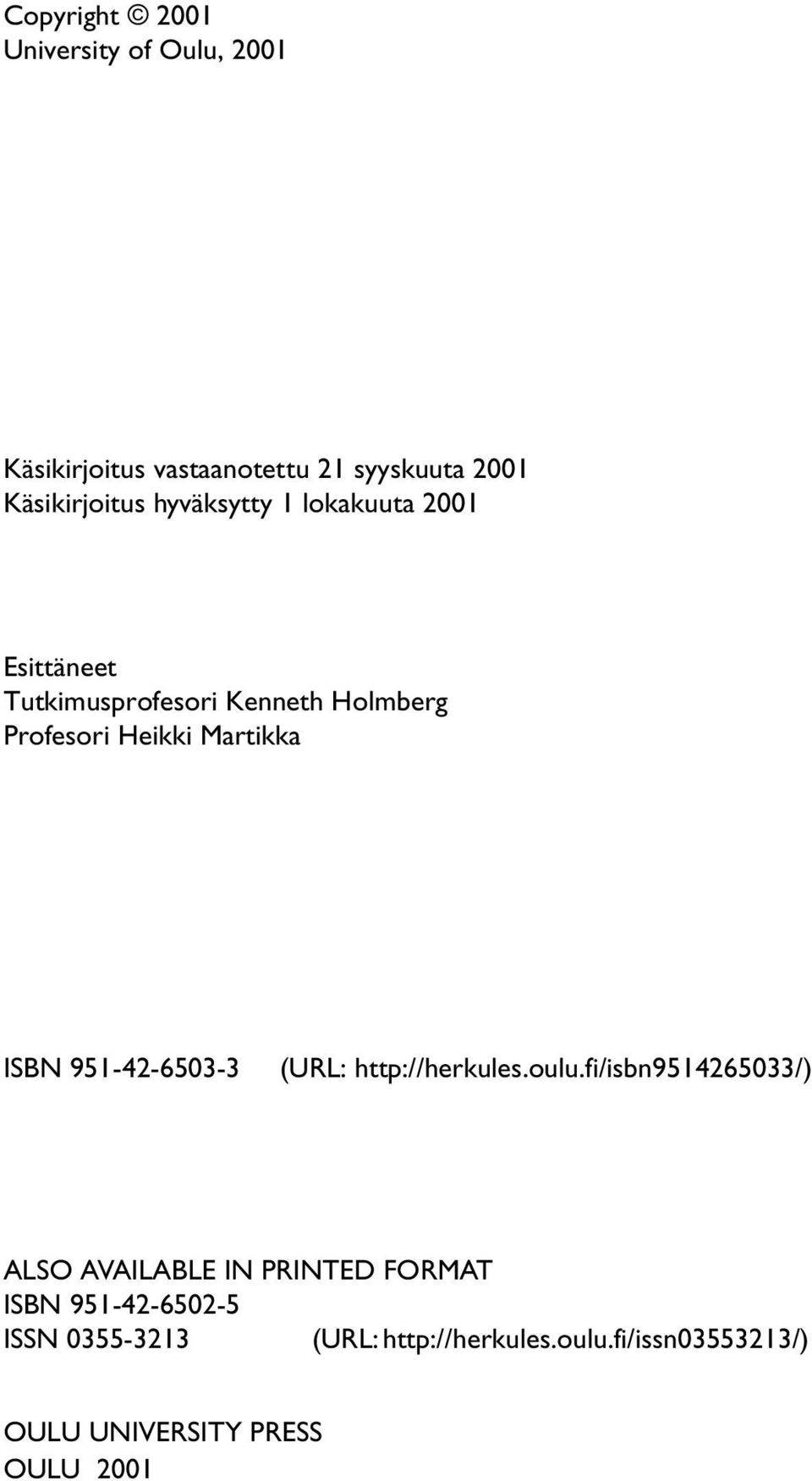 ISBN 951-4-6503-3 (URL: http://herkules.oulu.