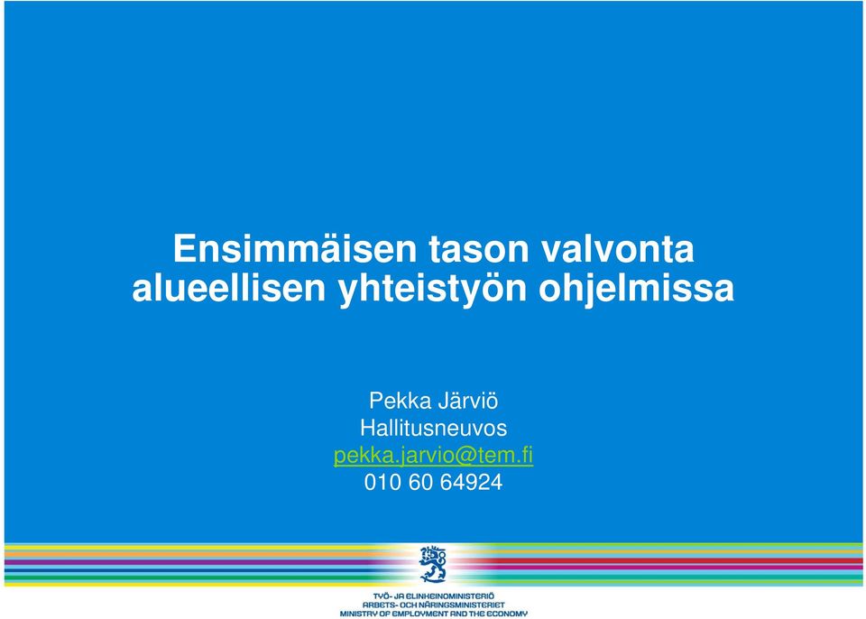 ohjelmissa Pekka Järviö