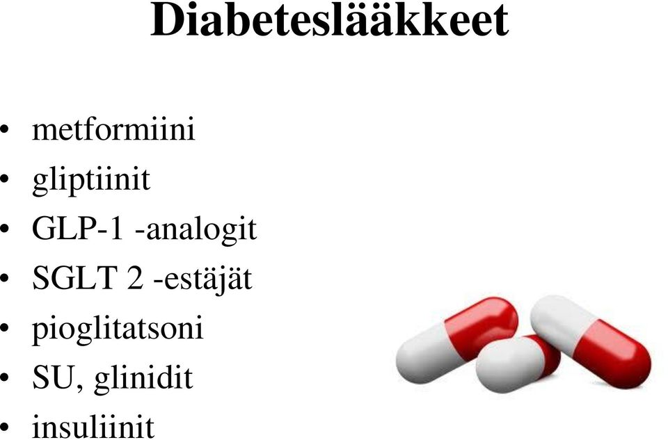 GLP-1 -analogit SGLT 2