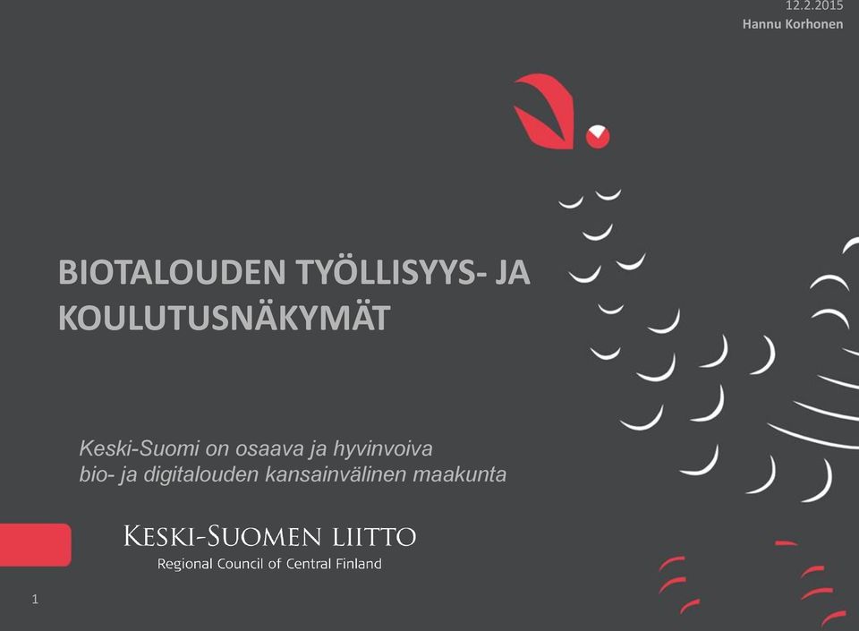 Keski-Suomi on osaava ja hyvinvoiva