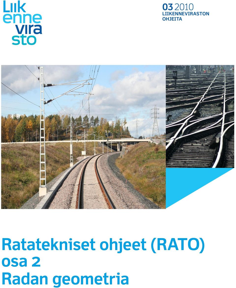 OHJEITA Ratatekniset