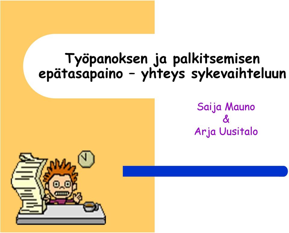 epätasapaino yhteys