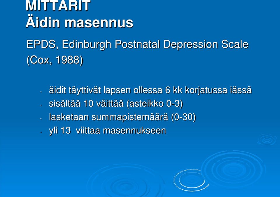 ollessa 6 kk korjatussa iässä - sisältää 10 väittää