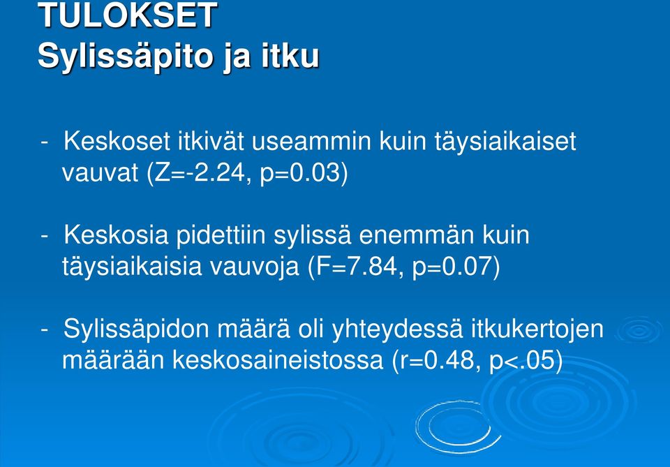 03) - Keskosia pidettiin sylissä enemmän kuin täysiaikaisia vauvoja